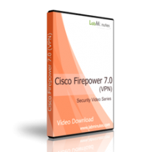 Cisco Firepower 7.0 (VPN) Video Bundle