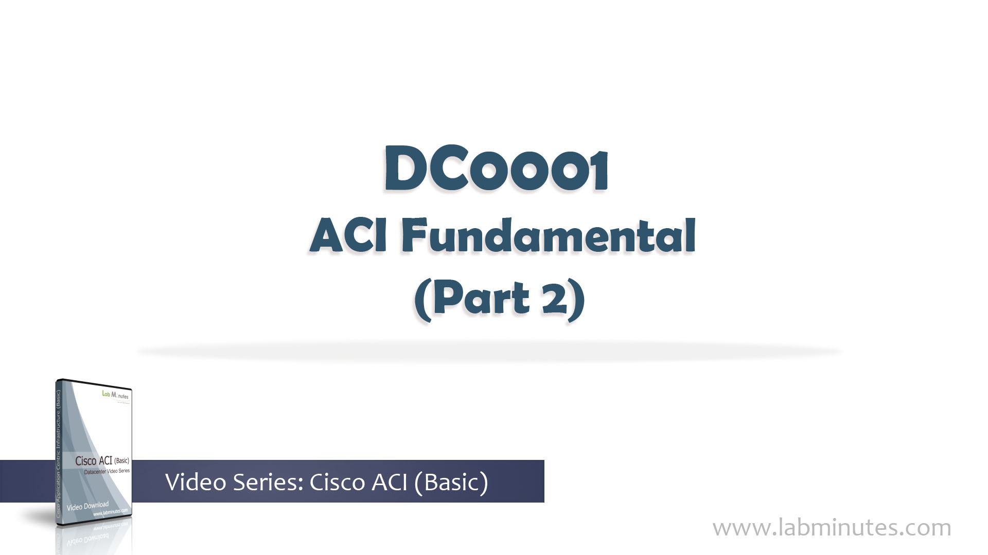 How to configure ACI Fundamental (Part 2)