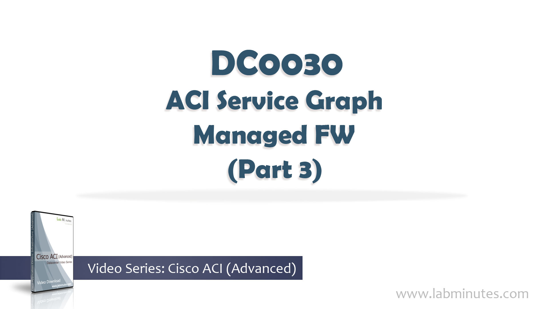 How To Configure ACI Service Graph Managed FW Part 3 