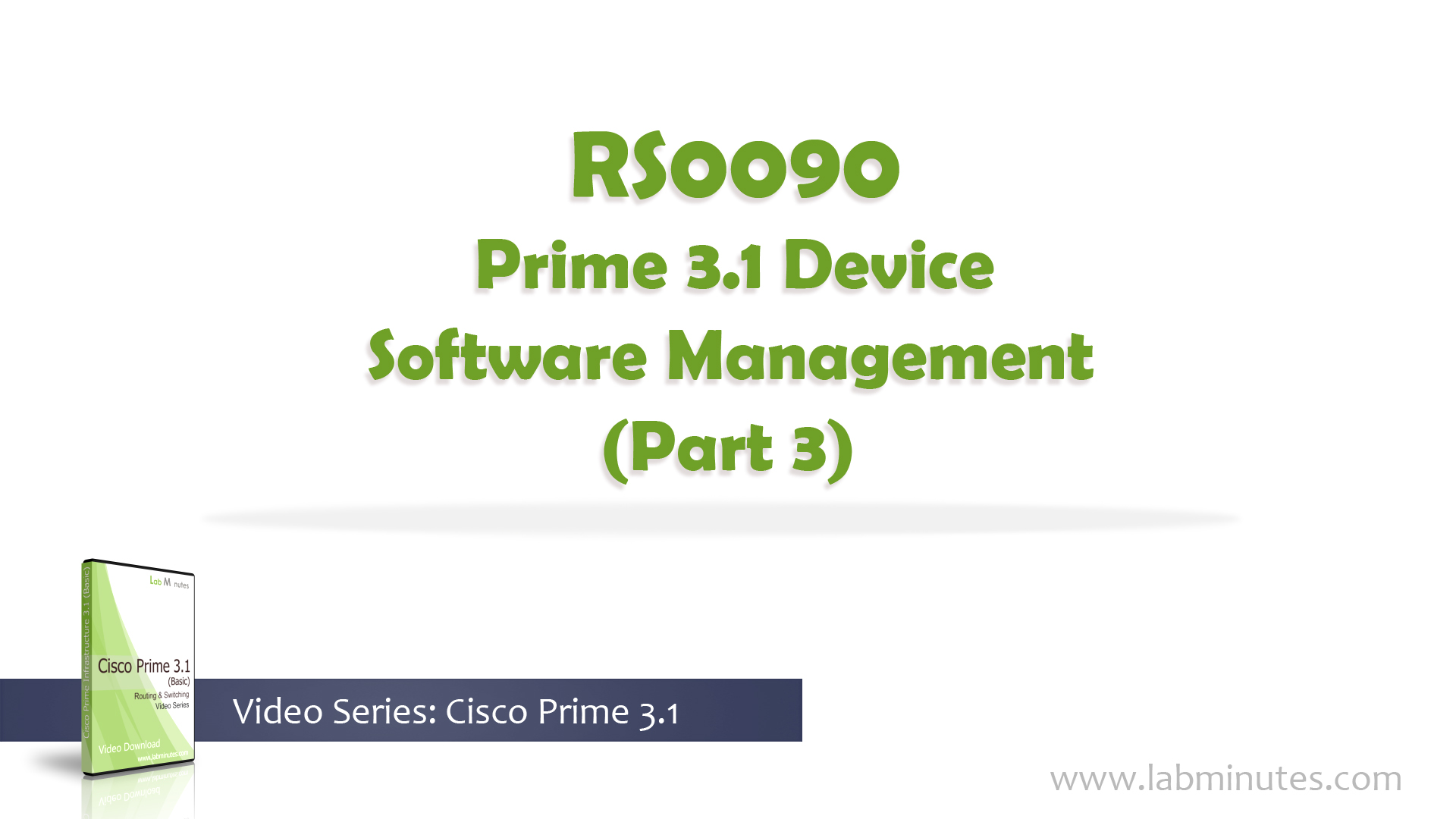 How to Configure Prime 3.1 Device Software Management (Part 3)