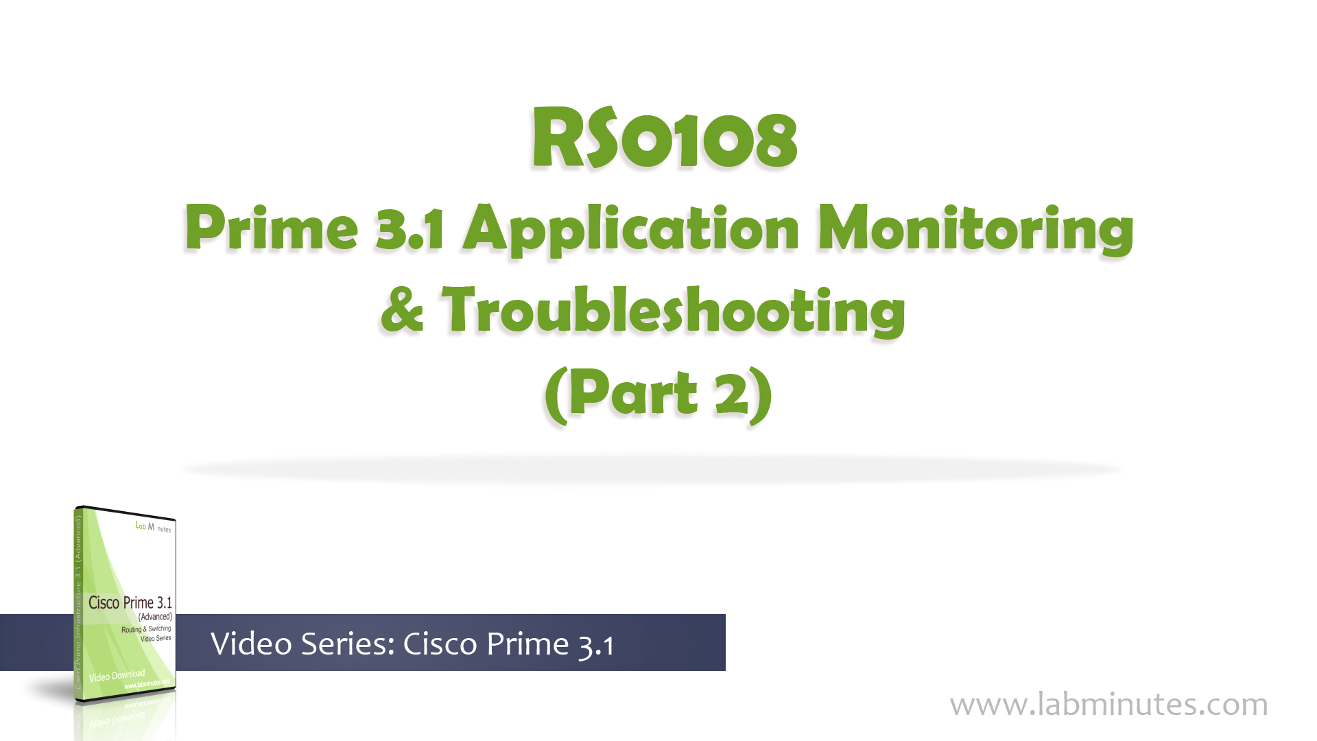 How to Configure Prime 3.1 Application Monitoring and Troubleshooting ...